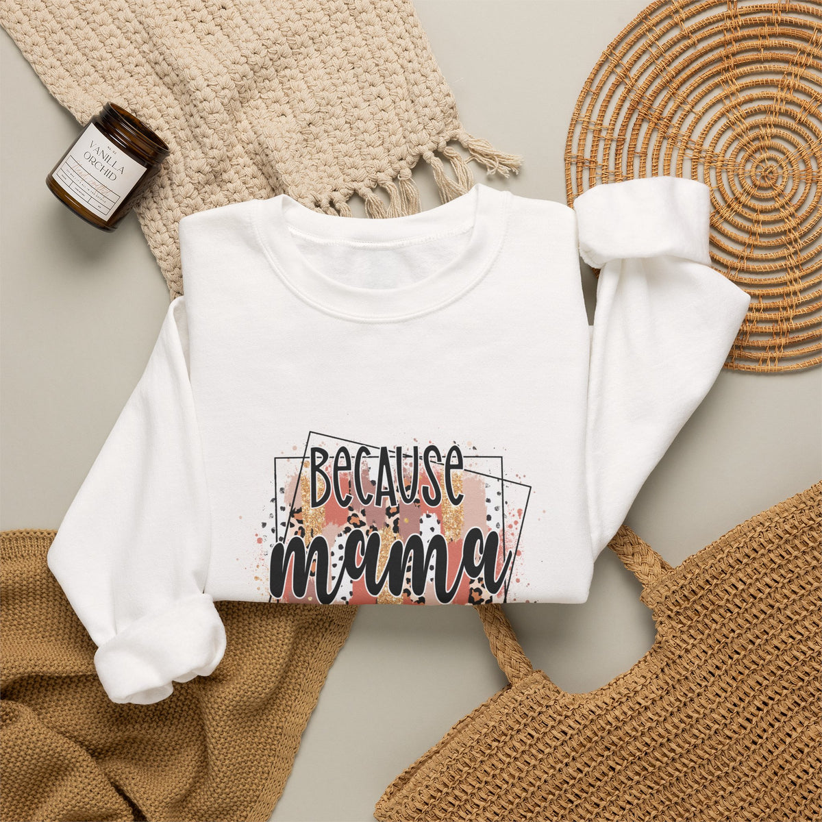 Mama said so sweatshirt