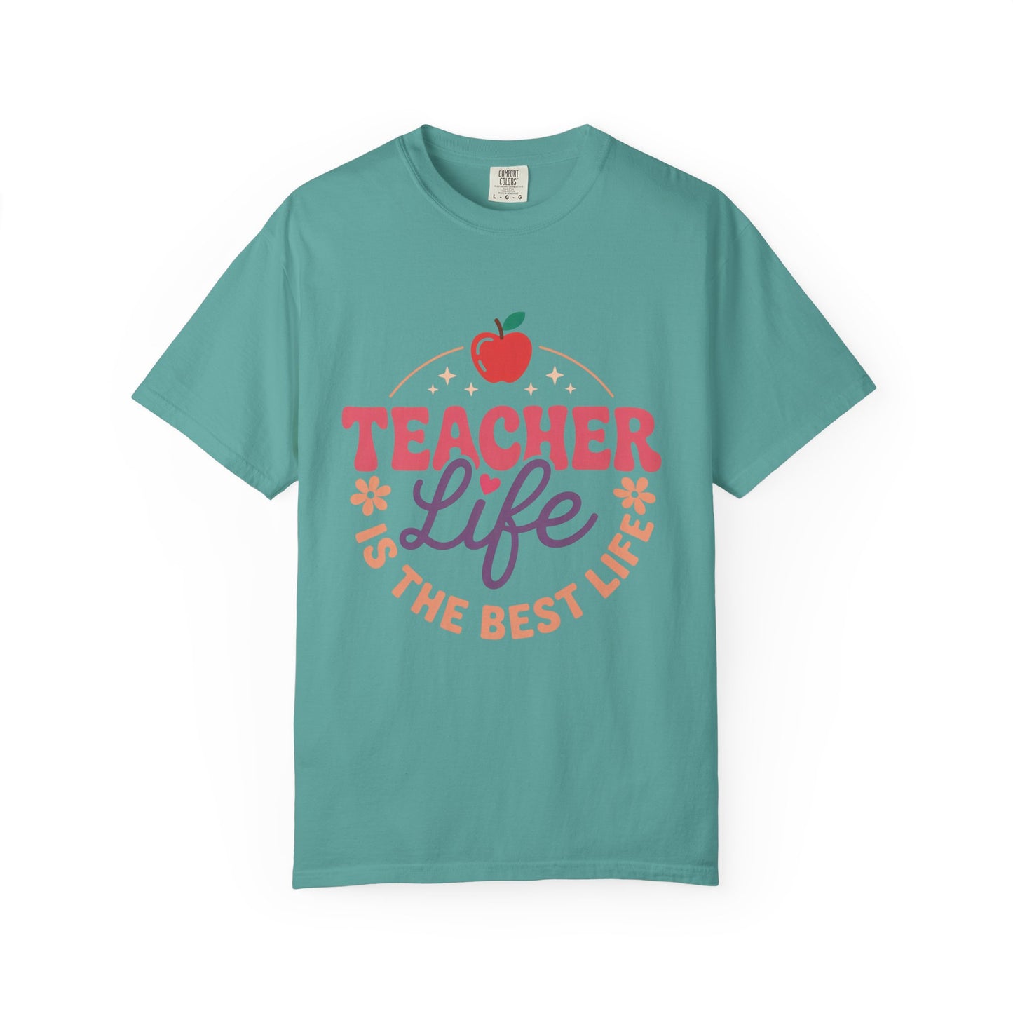 Teacher Life T-Shirt — "Teacher Life Is The Best Life" Graphic Tee