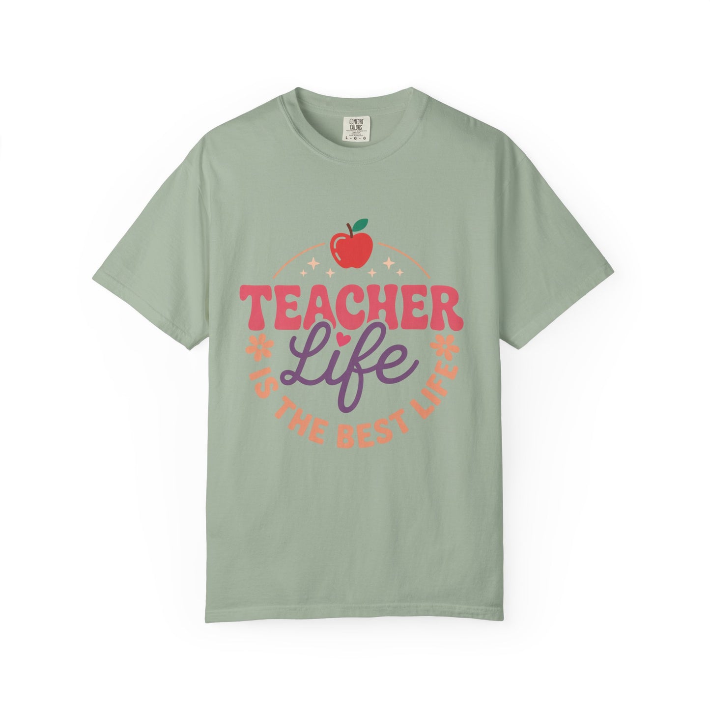Teacher Life T-Shirt — "Teacher Life Is The Best Life" Graphic Tee